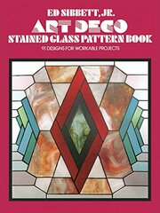 Art Deco Stained Glass Pattern Book: 91 Designs for Workable Projects