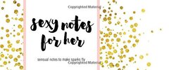 Sexy Notes for Her