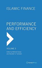 Islamic Finance - Performance and Efficiency