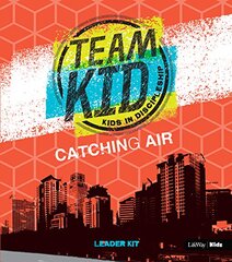 Teamkid: Catching Air Leader Kit