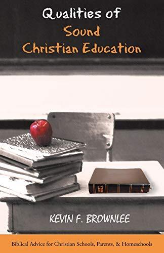 Qualities of Sound Christian Education