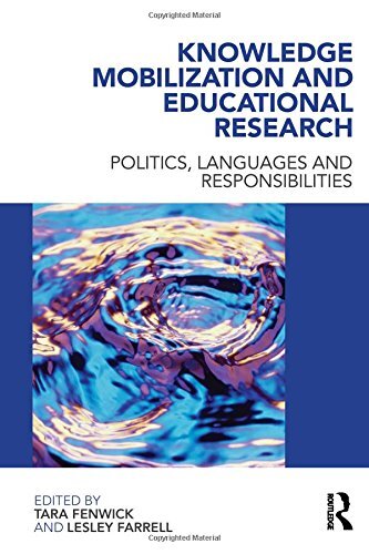 Knowledge Mobilization and Educational Research: Politics, Languages and Responsibilities