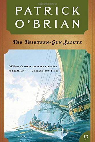 Thirteen-Gun Salute by O'Brian, Patrick