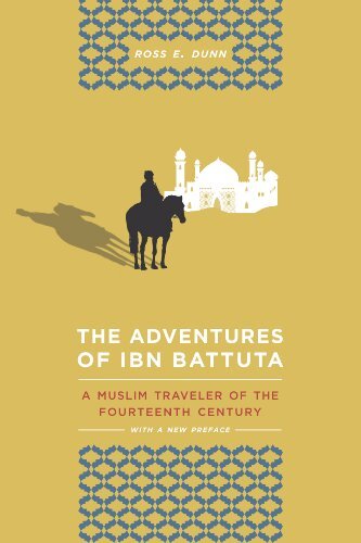 The Adventures of Ibn Battuta: A Muslim Traveler of the 14th Century, Updated with a 2012 Preface