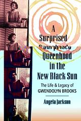 A Surprised Queenhood in the New Black Sun