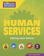 Human Services: Exploring Career Pathways