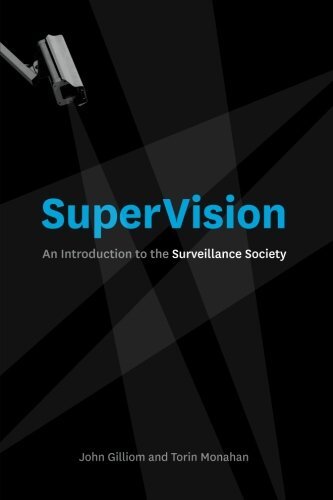 Supervision: An Introduction to the Surveillance Society