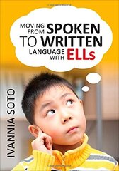 Moving From Spoken to Written Language With ELLs