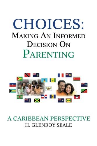 Choices: Making an Informed Decision on Parenting
