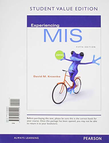 Experiencing MIS by Kroenke, David M.
