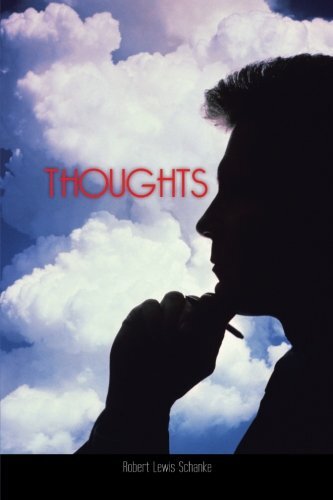 Thoughts by Schanke, Robert Lewis