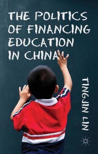 The Politics of Financing Education in China
