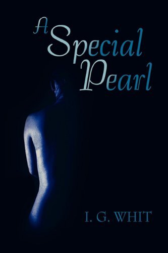 A Special Pearl by Whit, I.