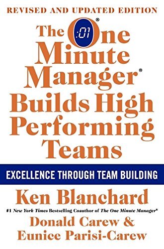 The One Minute Manager Builds High Performing Teams by Blanchard, Ken/ Carew, Donald/ Parisi-Carew, Eunice