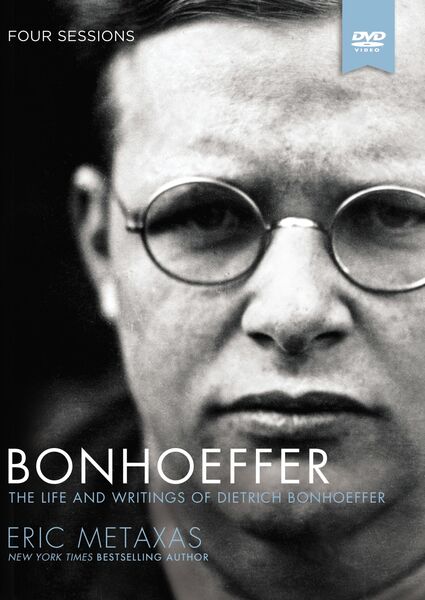 Bonhoeffer: The Life and Writings of Dietrich Bonhoeffer