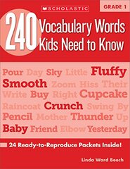 240 Vocabulary Words Kids Need to Know, Grade 1: 24 Ready-to-reproduce Packets That Make Vocabulary Building Fun & Effective by Einhorn, Kama
