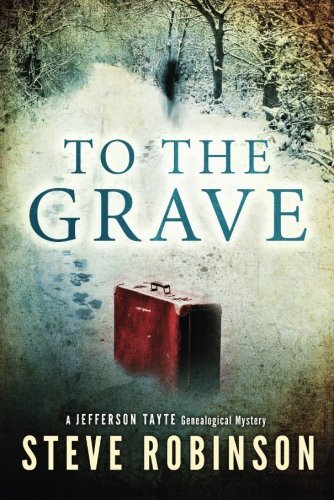 To the Grave by Robinson, Steve
