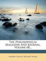 The Philosophical Magazine: Or Annals of Chemistry, Mathematics, Astronomy, Natural History and General Science, Volume 9...