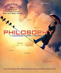 Philosophy: An Illustrated History of Thought by Jackson, Tom