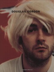 Douglas Gordon by Gordon, Douglas/ Ferguson, Russell/ Darling, Michael/ Museum of Contemporary Art (Los Angeles, Calif.)