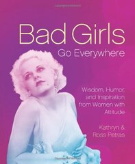 Bad Girls Go Everywhere