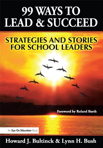 99 Ways to Lead & Succeed
