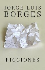 Ficciones / Fictions by Borges, Jorge Luis