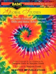 Global Studies: Social Studies Skills : Grades 6-8+ by Forte, Imogene/ Frank, Marjorie