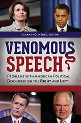 Venomous Speech: Problems With American Political Discourse on the Right and Left