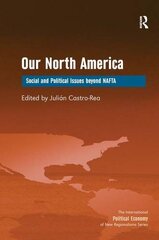 Our North America: Social and Political Issues Beyond NAFTA