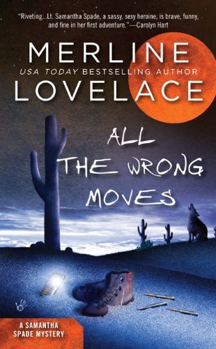 All the Wrong Moves by Lovelace, Merline