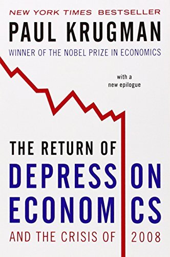 The Return of Depression Economics and the Crisis of 2008 by Krugman, Paul