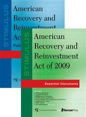 Stimulus: American Recovery and Reinvestment Act of 2009: Pl 111-5 and Essential Documents