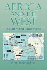 Africa and the West: A History and Reparations