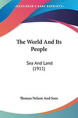 The World And Its People: Sea And Land (1911)