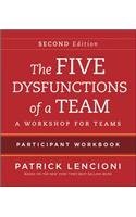 The Five Dysfunctions of a Team Participant Workbook