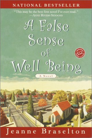 A False Sense of Well Being by Braselton, Jeanne