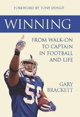 Winning: From Walk-on to Captain, in Football and Life