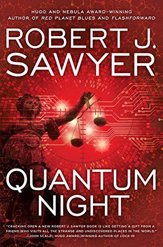 Quantum Night by Sawyer, Robert J.