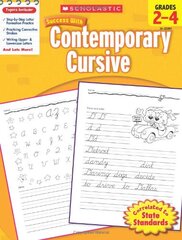 Scholastic Success With Contemporary Cursive, Grades 2-4