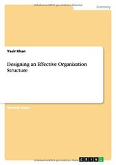 Designing an Effective Organization Structure