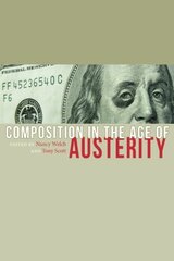 Composition in the Age of Austerity