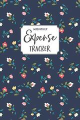 Monthly Expense Tracker: 22 Entries Per Page to Log Your Expenses Made with the Category of Your Choice + Page to Track Monthly Expenses for the Year, Expense Book, Floral
