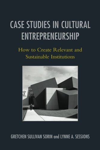 Case Studies in Cultural Entrepreneurship