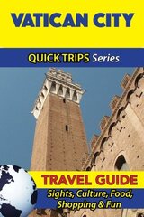 Vatican City Travel Guide: Sights, Culture, Food, Shopping & Fun