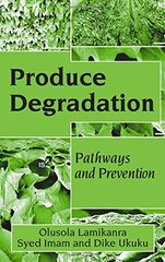 Produce Degradation: Pathways and Prevention