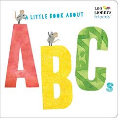 A Little Book About ABCs (Leo Lionni's Friends)
