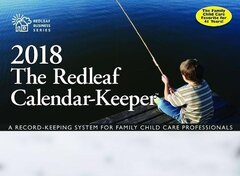 Redleaf 2018 Calendar-Keeper: A Record-Keeping System for Family Child Care Professionals