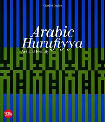 Arabic Hurufiya: Art and Identity