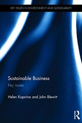 Sustainable Business: Key Issues by Kopnina, Helen/ Blewitt, John